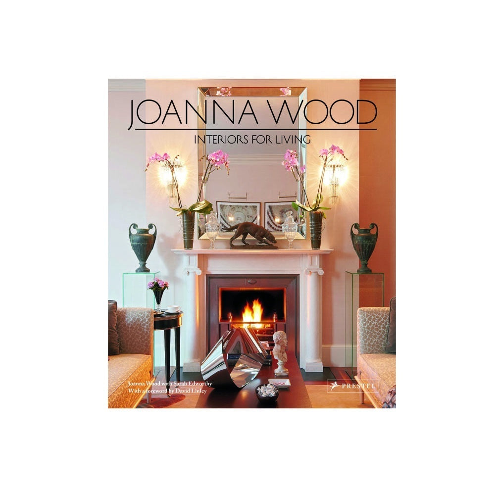 Interiors for Living by Joanna Wood Joanna Wood Shop